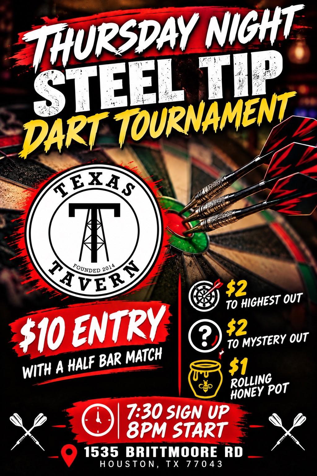 Texas T Tavern Thursday Night Steel Tip Dart Tournament poster showing entry, side pots, time and location